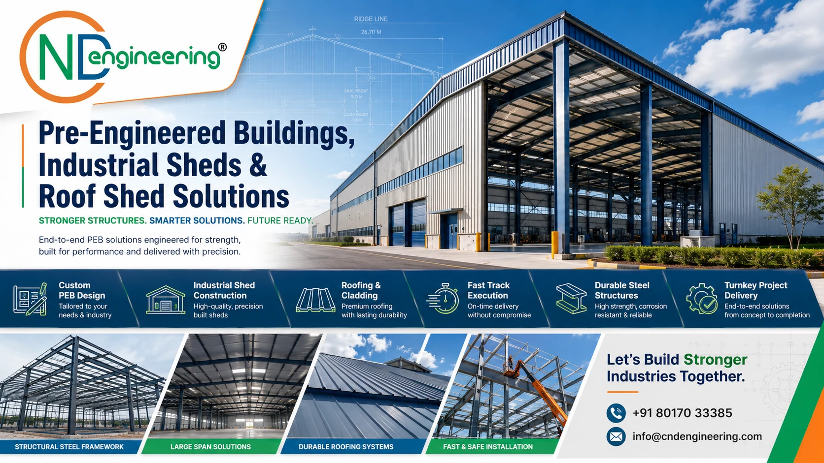 CND Engineering steel building, industrial shed and roof shed solutions